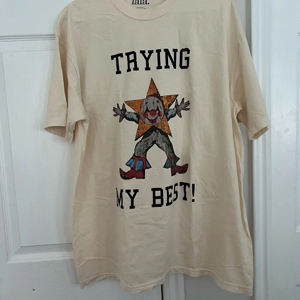 Dressed in Lala Trying My Best graphic tee - Picture 3 of 3